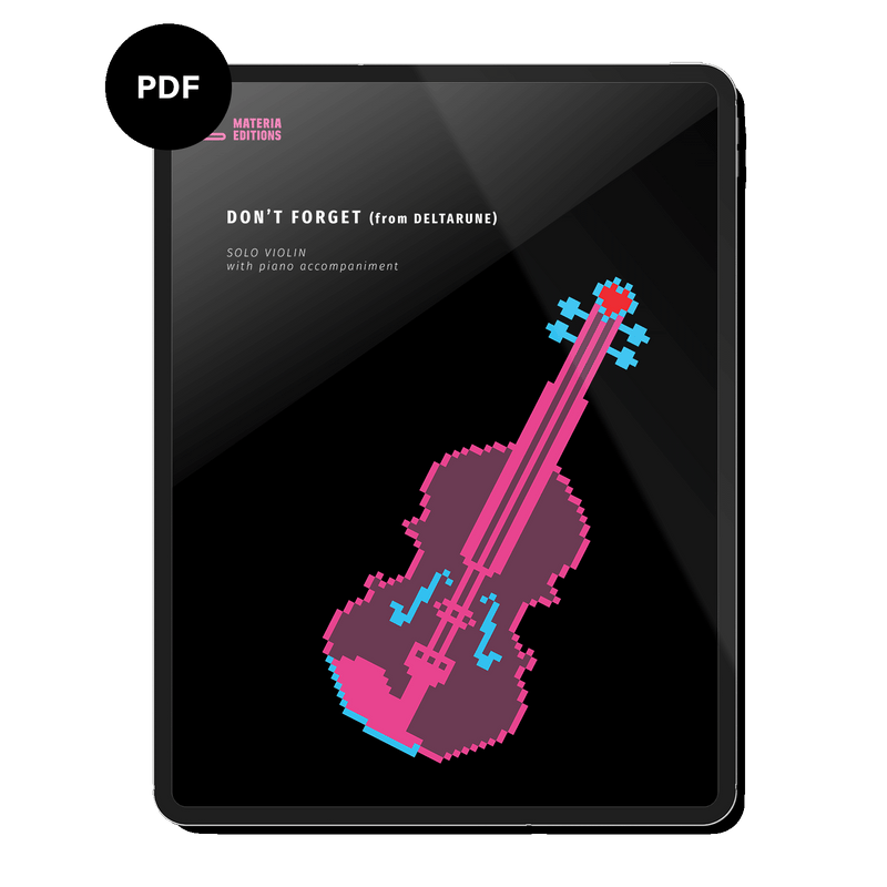 Don't Forget (from DELTARUNE) (for Solo Violin with Piano Accompaniment) Digital Sheet Music