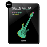 Raise Up Your Bat (from DELTARUNE) (Digital Guitar Tabs)
