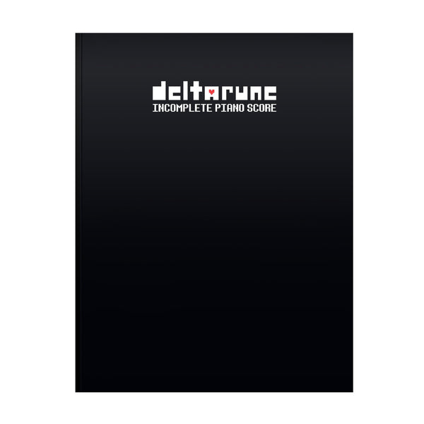 Deltarune Incomplete Piano Score (Physical Sheet Music Book)
