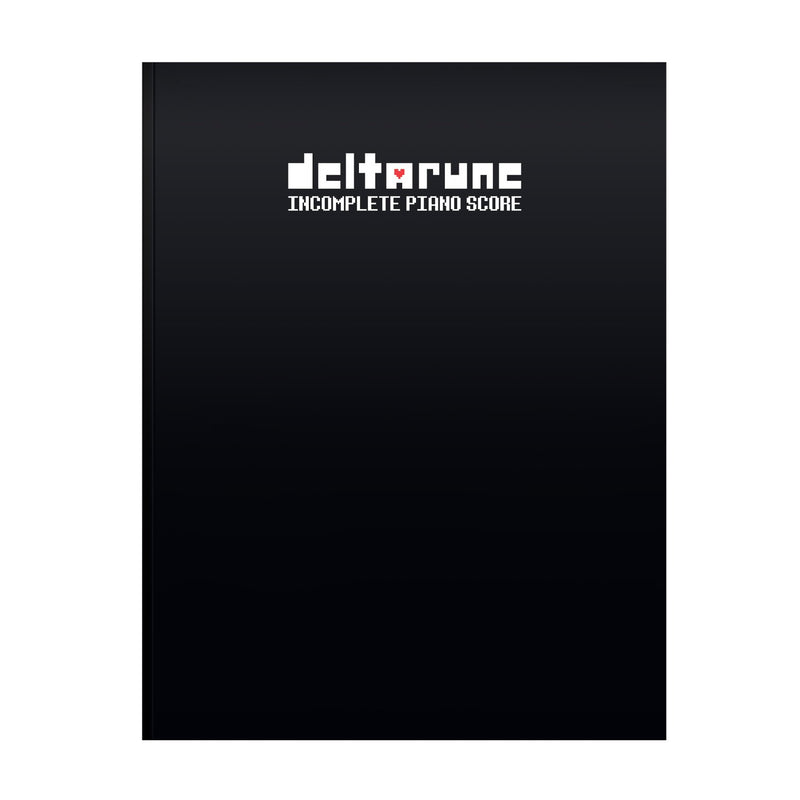 Deltarune Incomplete Piano Score (Physical Sheet Music Book)